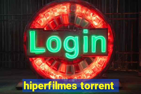 hiperfilmes torrent